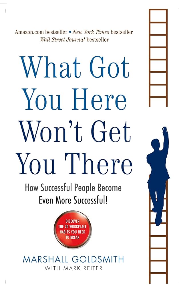 Marshall Goldsmith - What Got You Here Won'T Get You There Audiobook