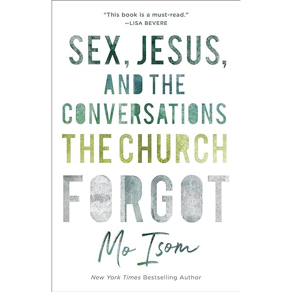 Mo Isom - Sex, Jesus, And the Conversations the Church Forgot Audiobook