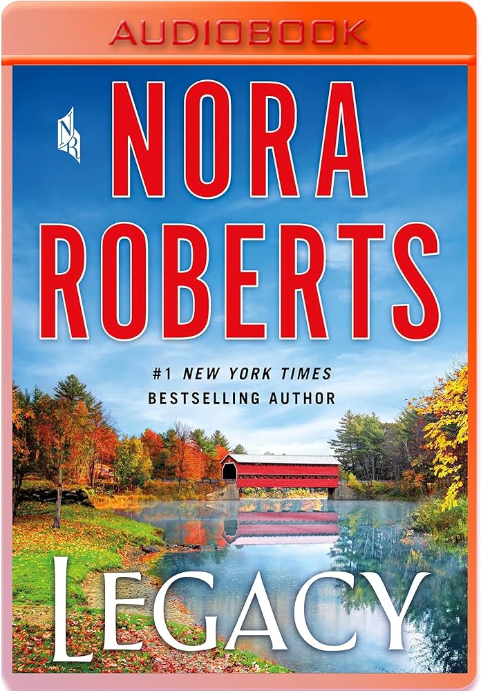 Nora Roberts - Legacy: A Novel Audiobook
