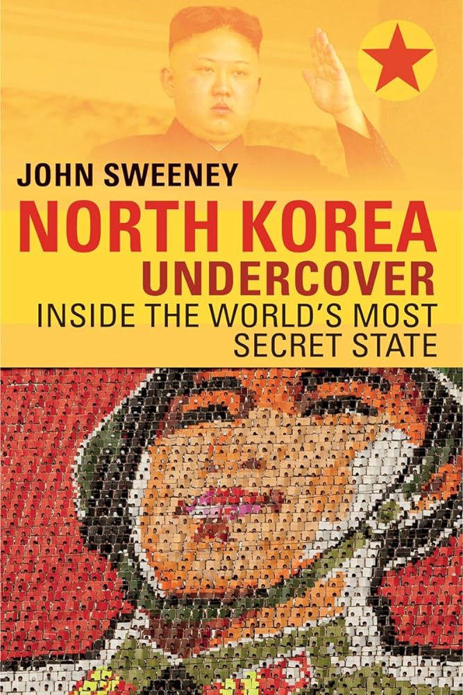 John Sweeney - North Korea Undercover Audiobook