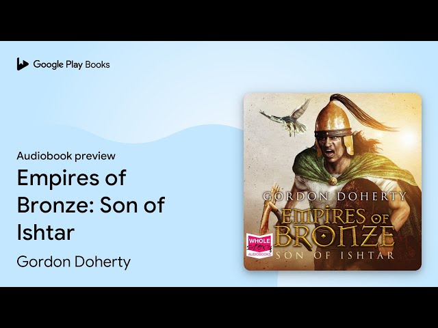 Gordon Doherty - Empires of Bronze Audiobook