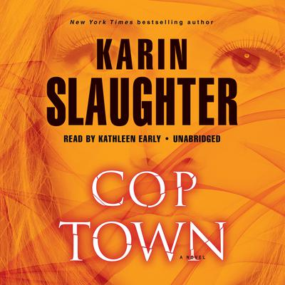 Karin Slaughter - Cop Town Audiobook