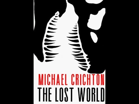 Michael Crichton - The Lost World Audiobook