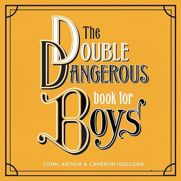 Conn Iggulden - The Dangerous Book for Boys Audiobook