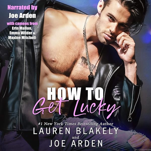 Lauren Blakely - How to Get Lucky Audiobook