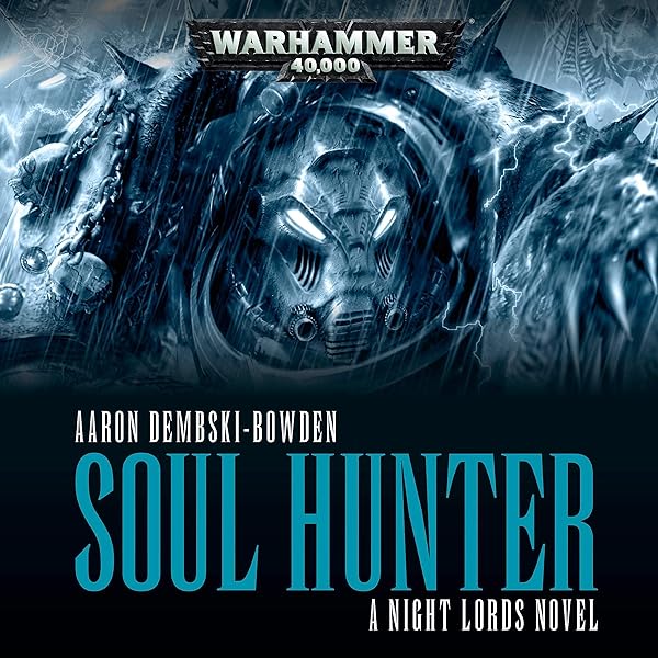 Aaron Dembski-Bowden - Soul Hunter Audiobook