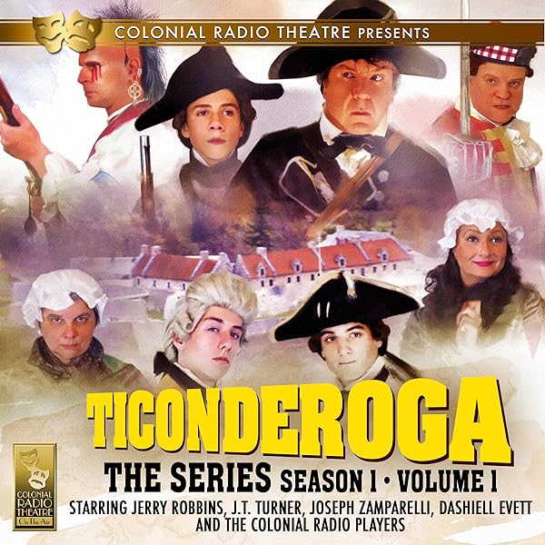 Jerry Robbins - Ticonderoga the Series: Season 1, Vol. 1 Audiobook