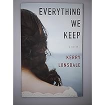 Kerry Lonsdale - Everything We Keep Audiobook