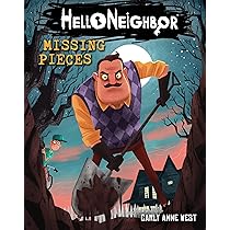 Carly Anne West - Hello Neighbor: Missing Pieces Audiobook
