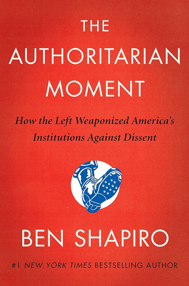 Ben Shapiro - The Authoritarian Moment Audiobook