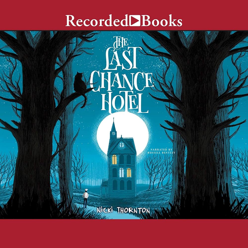 Nicki Thornton - The Last Chance Hotel Audiobook