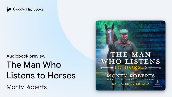 Monty Roberts - The Man Who Listens to Horses Audiobook