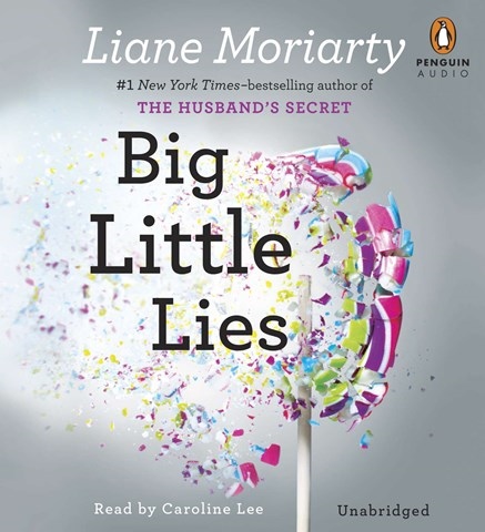 Liane Moriarty - Big Little Lies Audiobook