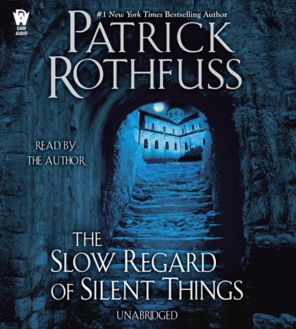 The Slow Regard of Silent Things Audiobook by Patrick Rothfuss