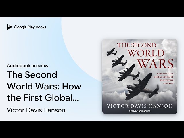 Victor Davis Hanson - The Second World Wars Audiobook