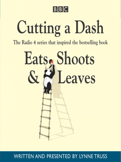 Lynne Truss - Eats, Shoots &Amp; Leaves Audiobook