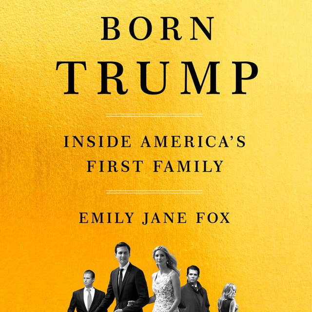 Emily Jane Fox - Born Trump Audiobook