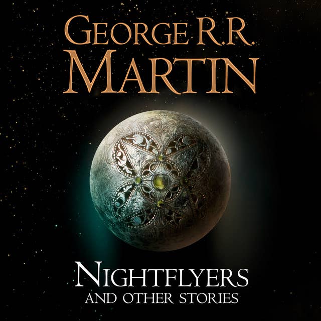 George R. R. Martin - Nightflyers Audiobook