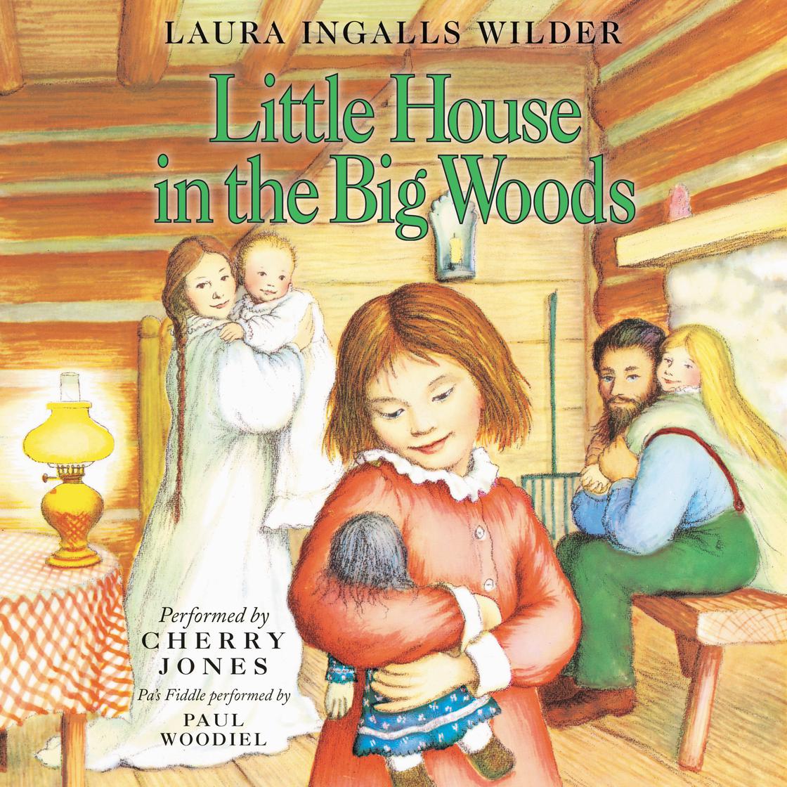Laura Ingalls Wilder - Little House in the Big Woods Audiobook