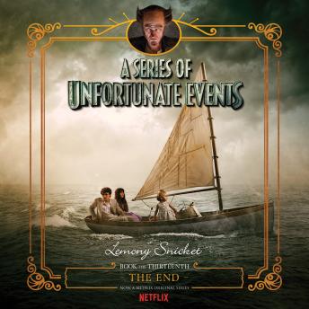 Lemony Snicket - The End Audiobook