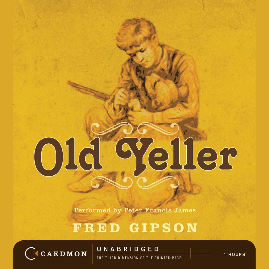 Fred Gipson - Old Yeller Audiobook