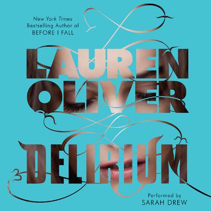 Lauren Oliver - Delirium Audiobook