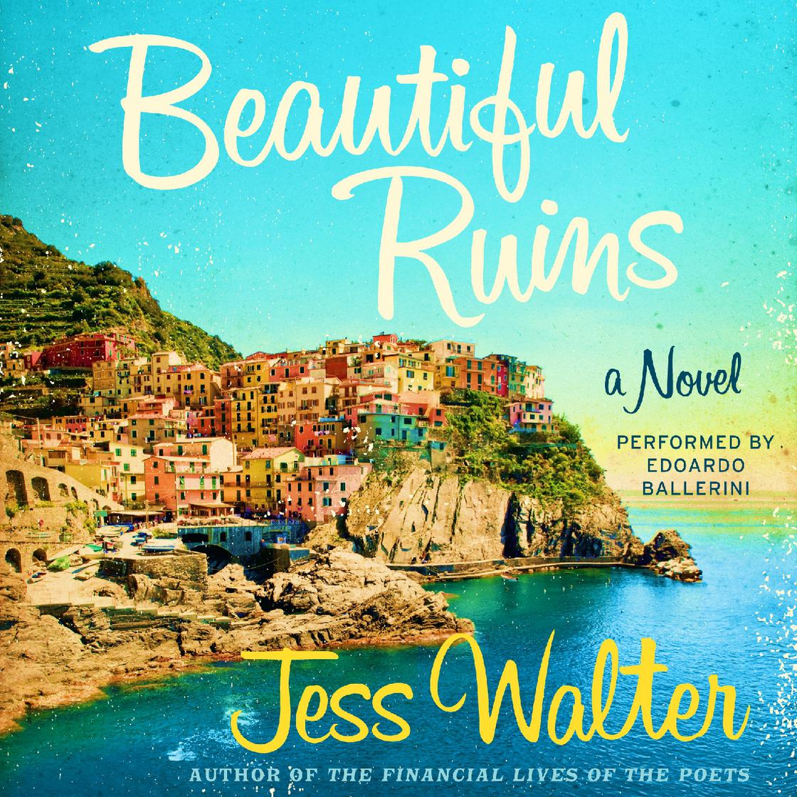 Jess Walter - Beautiful Ruins Audiobook