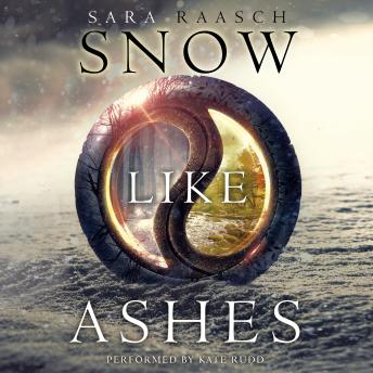 Sara Raasch - Snow Like Ashes Audiobook