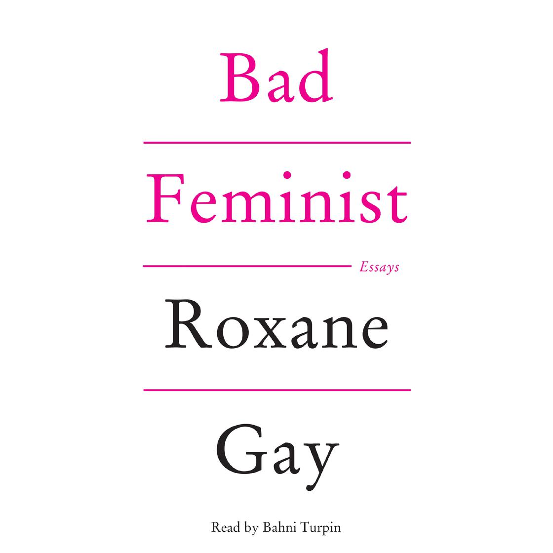 Roxane Gay - Bad Feminist Audiobook