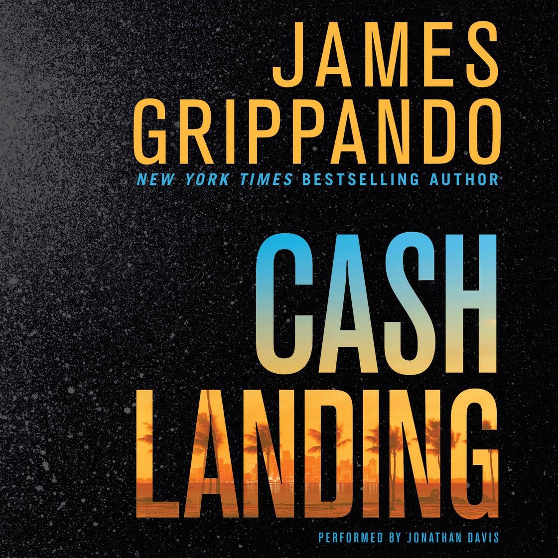 James Grippando - Cash Landing Audiobook
