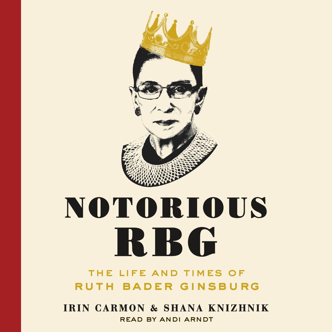 Irin Carmon - Notorious Rbg Audiobook
