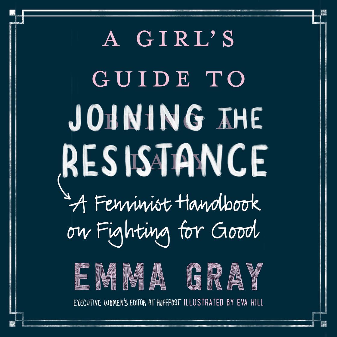 Emma Gray - A Girl'S Guide to Joining the Resistance Audiobook