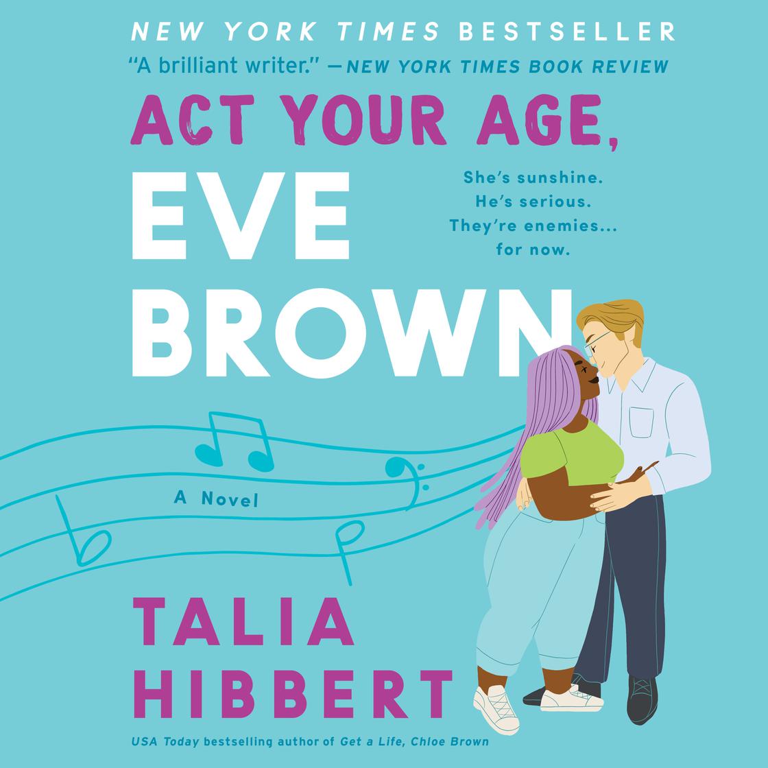 Talia Hibbert - Act Your Age, Eve Brown Audiobook
