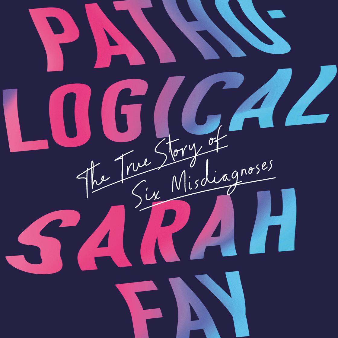 Sarah Fay - Pathological Audiobook