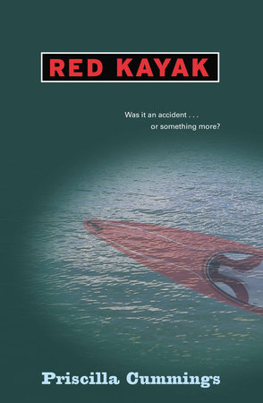Priscilla Cummings - Red Kayak Audiobook