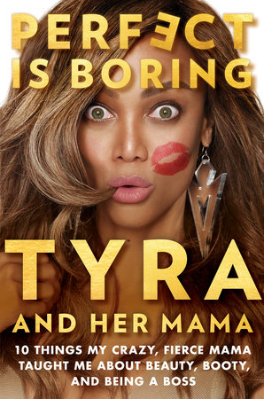 Tyra Banks - Perfect Is Boring Audiobook