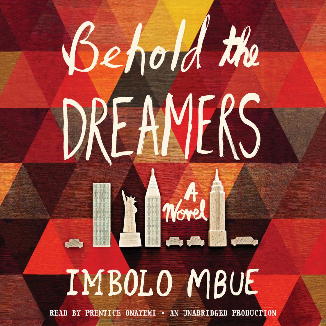 Imbolo Mbue - Behold the Dreamers Audiobook