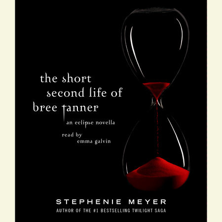 Stephenie Meyer - The Short Second Life of Bree Tanner Audiobook