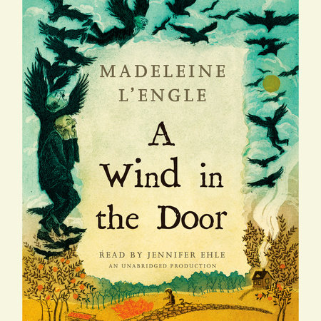 Madeleine L'Engle - A Wind in the Door Audiobook