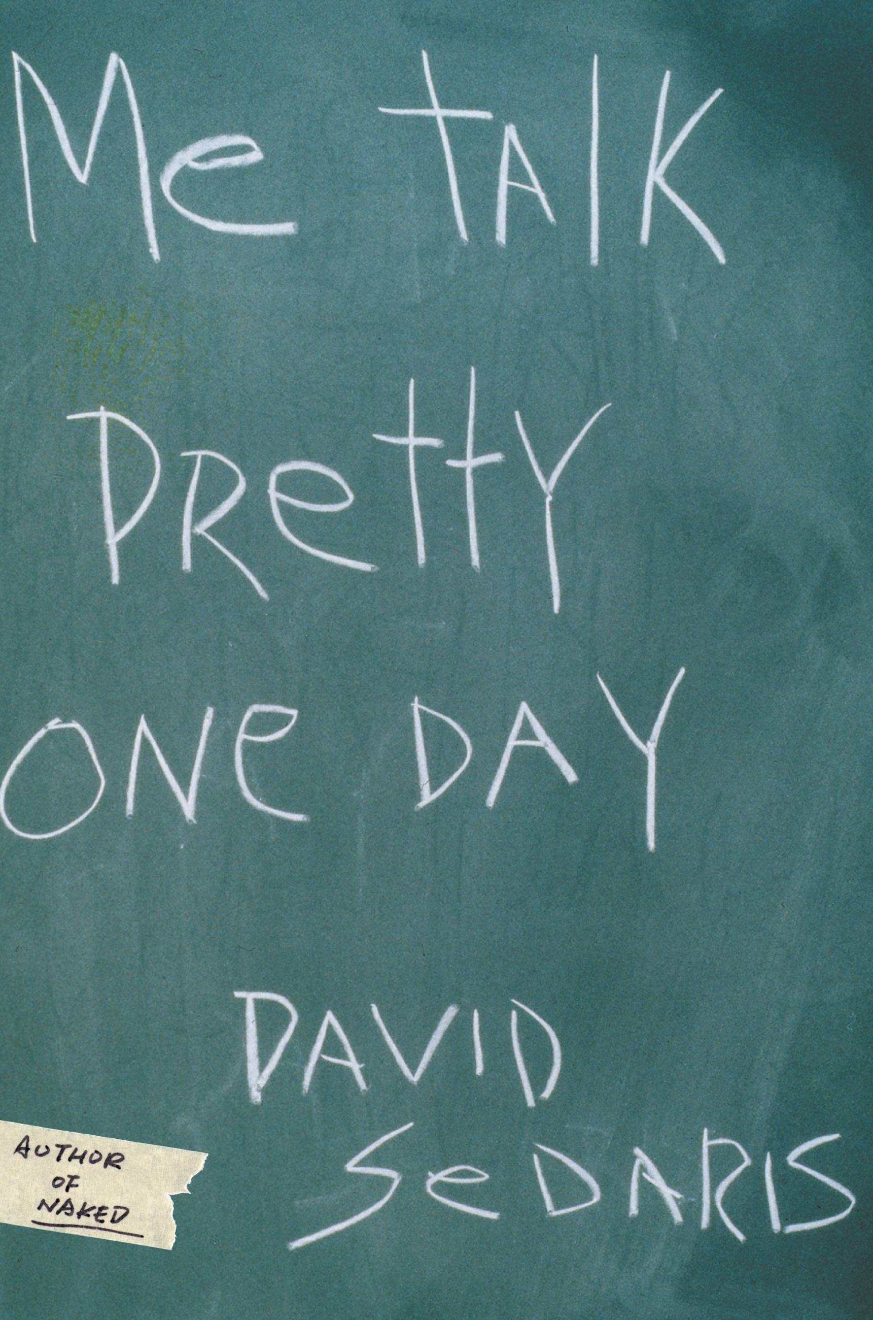 David Sedaris - Me Talk Pretty One Day Audiobook