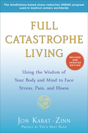 Jon Kabat-Zinn - Full Catastrophe Living Audiobook