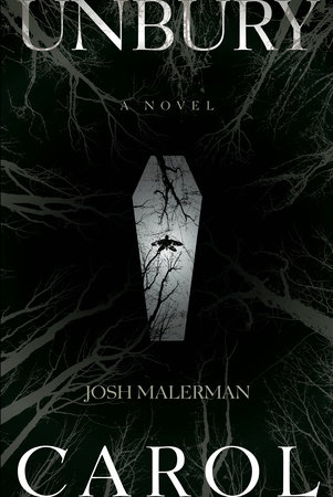 Josh Malerman - Unbury Carol Audiobook