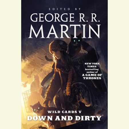 George R. R. Martin - Down And Dirty Audiobook