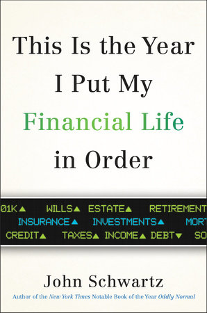 John Schwartz - This is the Year I Put My Financial Life in Order Audiobook