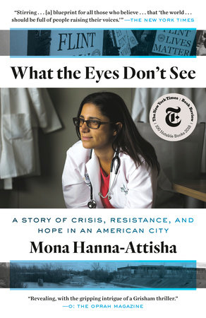 Mona Hanna-Attisha - What the Eyes Don'T See Audiobook
