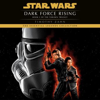 Timothy Zahn - Dark Force Rising Audiobook