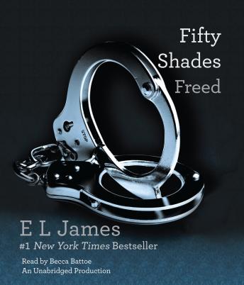 Fifty Shades Freed Audiobook - E L James (Book Three of the Fifty Shades Trilogy)