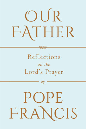 Pope Francis - Our Father Audiobook