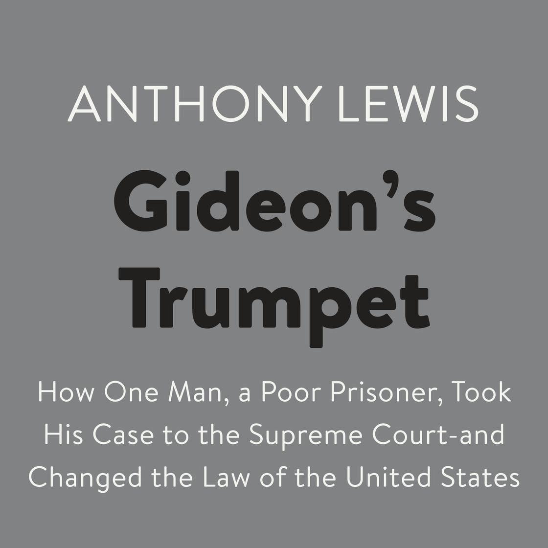 Anthony Lewis - Gideon'S Trumpet Audiobook