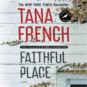 Tana French - Faithful Place Audiobook